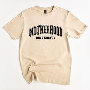 Motherhood University Shirt